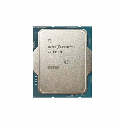 INTEL CORE i3 14100F 17MB 4çekirdekli VGA YOK 1700p 58w Kutusuz+Fansız 
